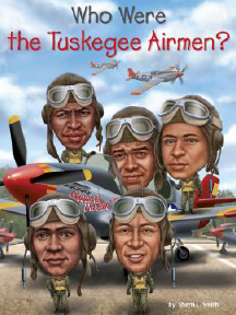 Who were the Tuskegee Airmen